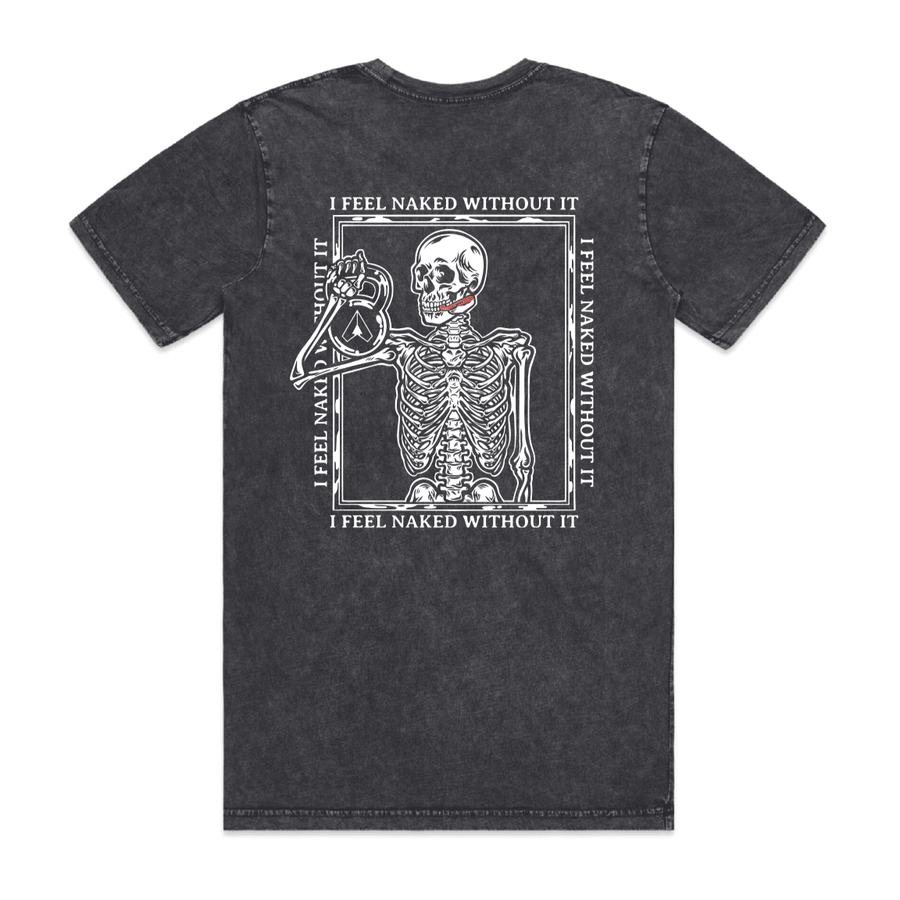 "I Feel Naked Without It" Skeleton Tee (Charcoal)